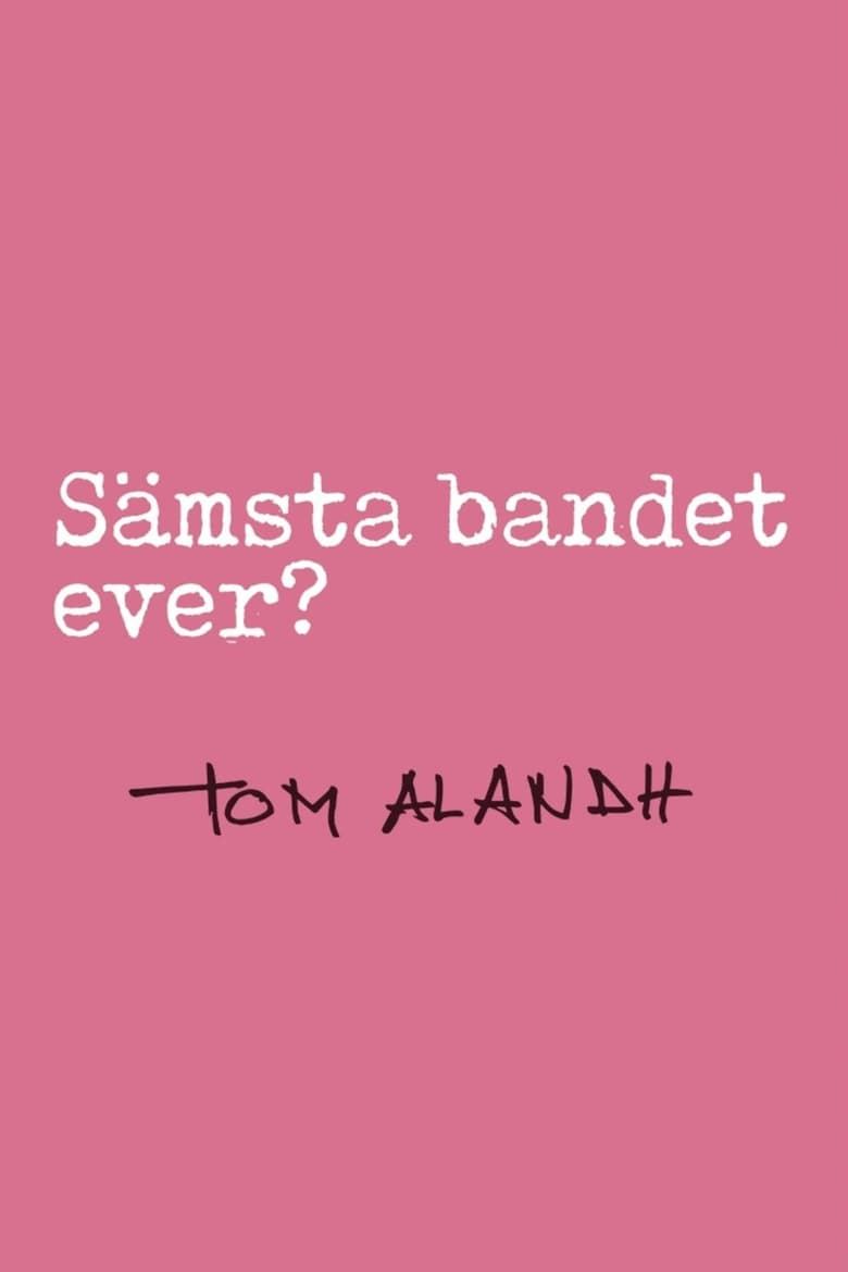 Poster of Sämsta bandet ever?