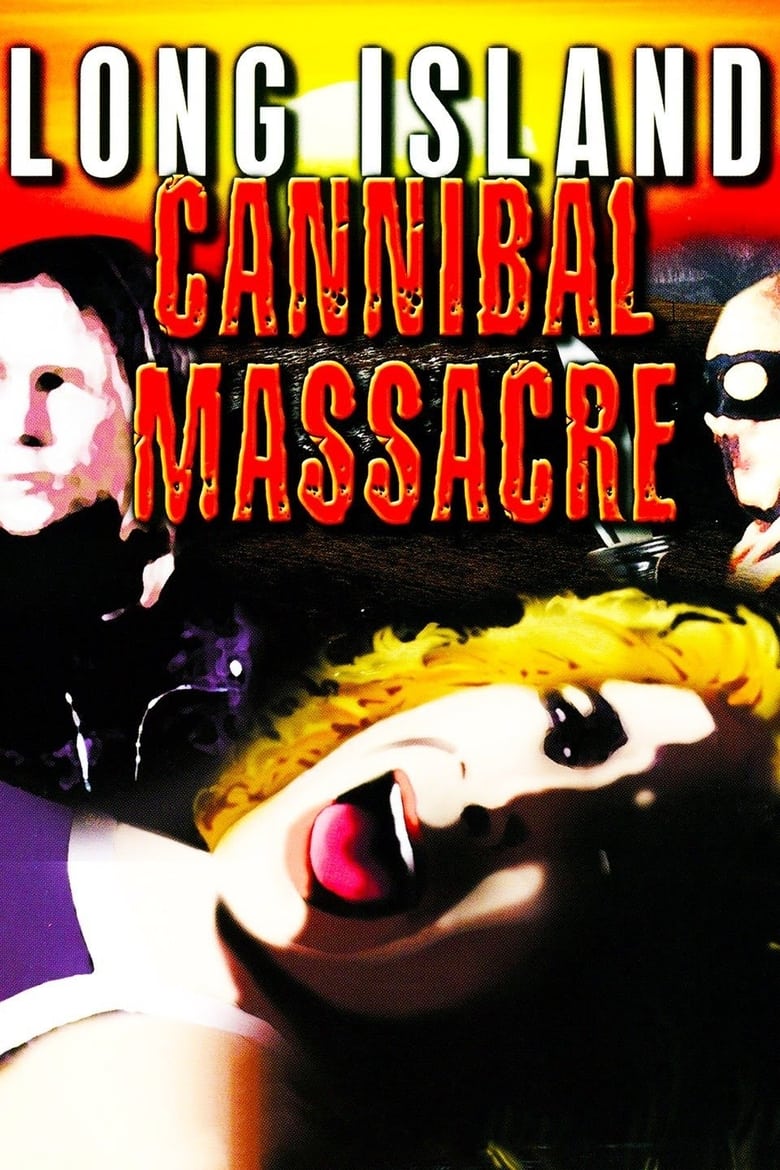 Poster of The Long Island Cannibal Massacre