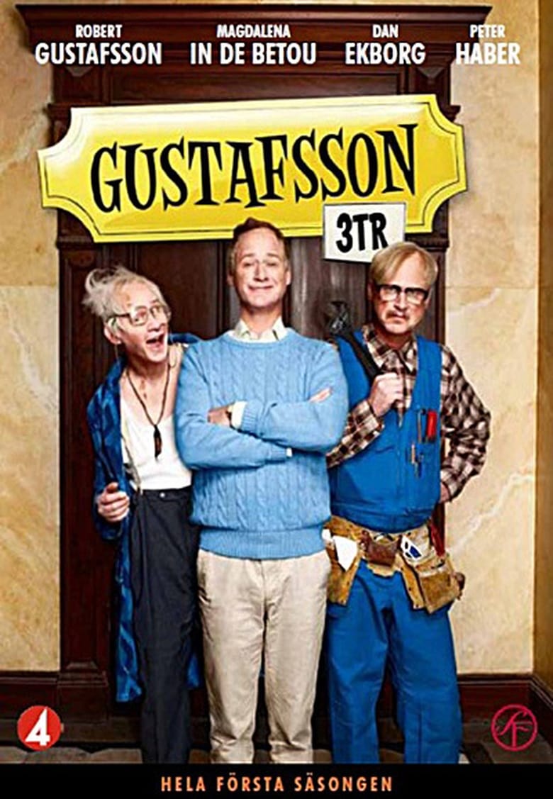 Poster of Cast and Crew in Gustafsson 3 Tr - Season 1 - Episode 10 - Fredrik bor på vinden