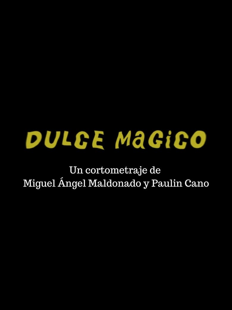 Poster of Dulce Mágico