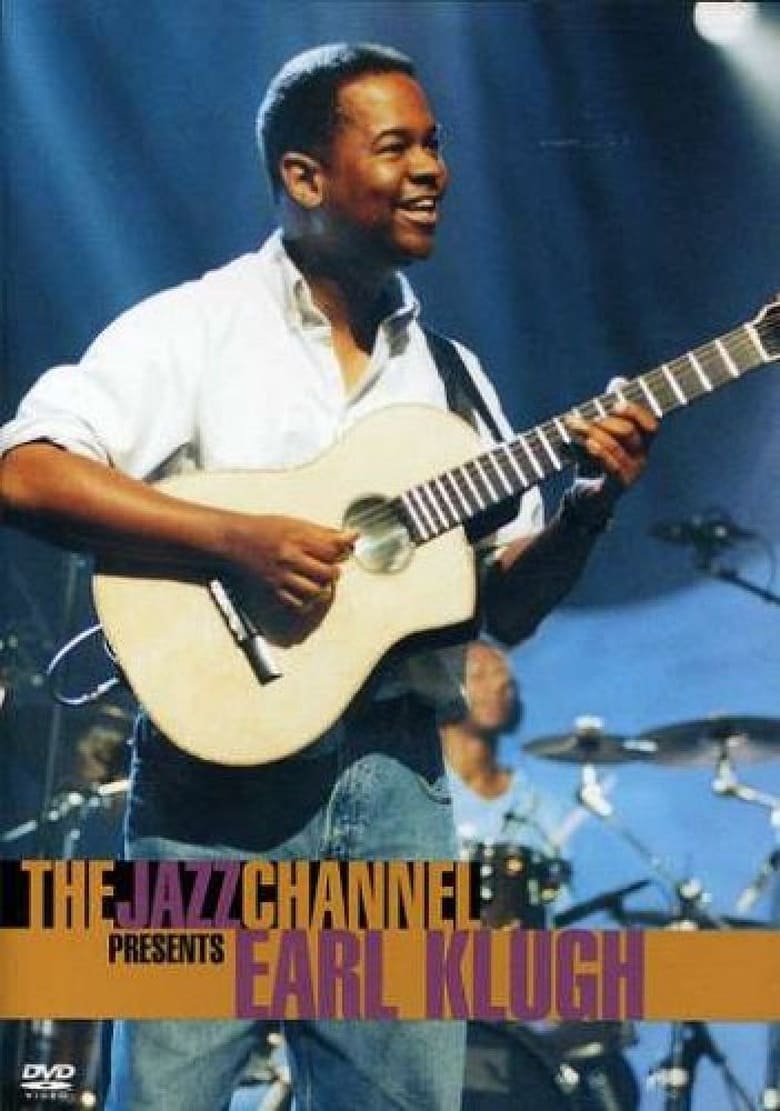 Poster of Earl Klugh: The Jazz Channel Presents