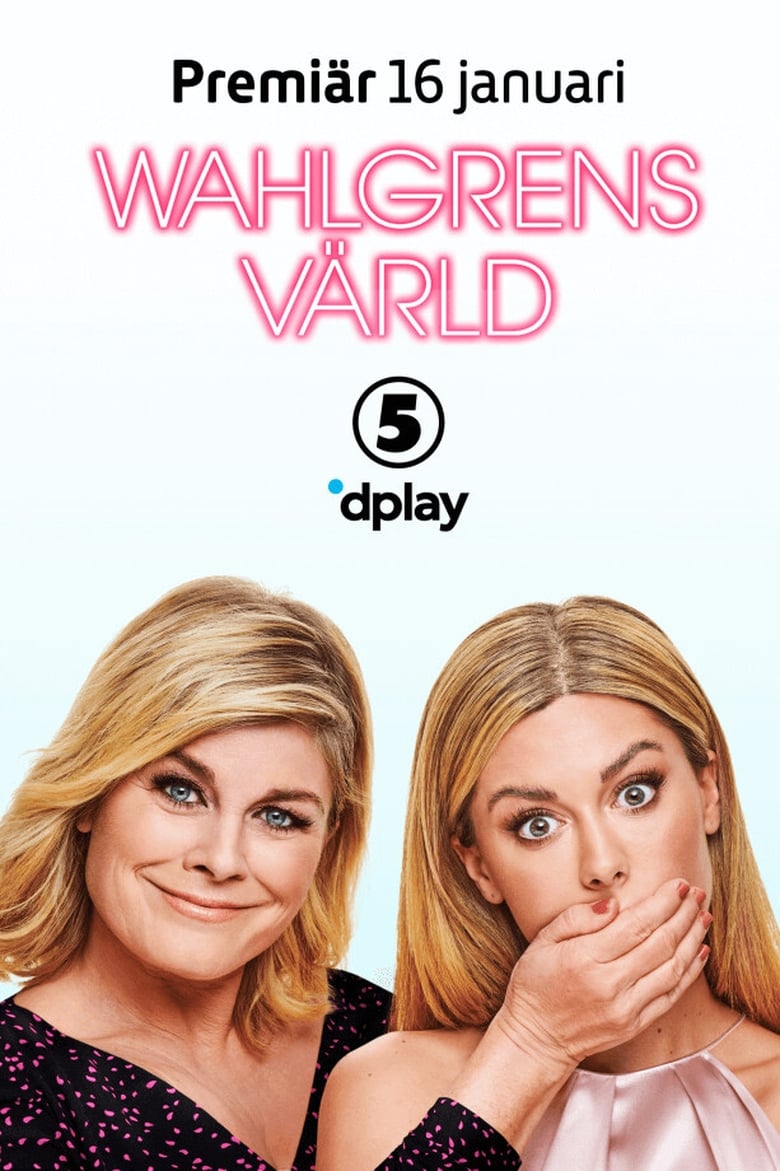 Poster of Cast and Crew in Wahlgrens Värld - Season 1 - Episode 10 - Episode 10