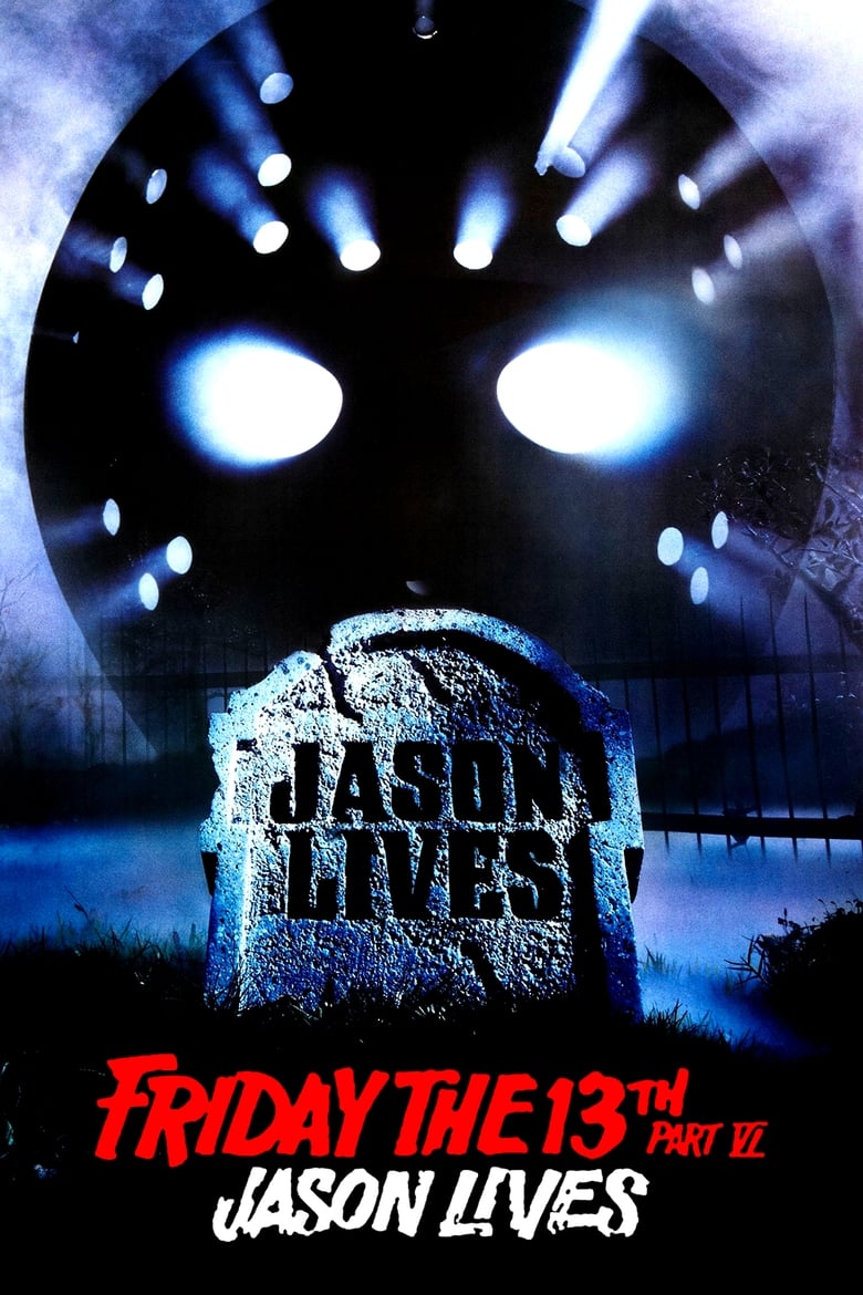 Poster of Friday the 13th Part VI: Jason Lives