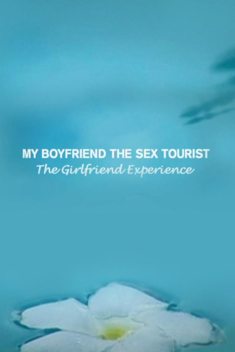 Poster of My Boyfriend, The Sex Tourist