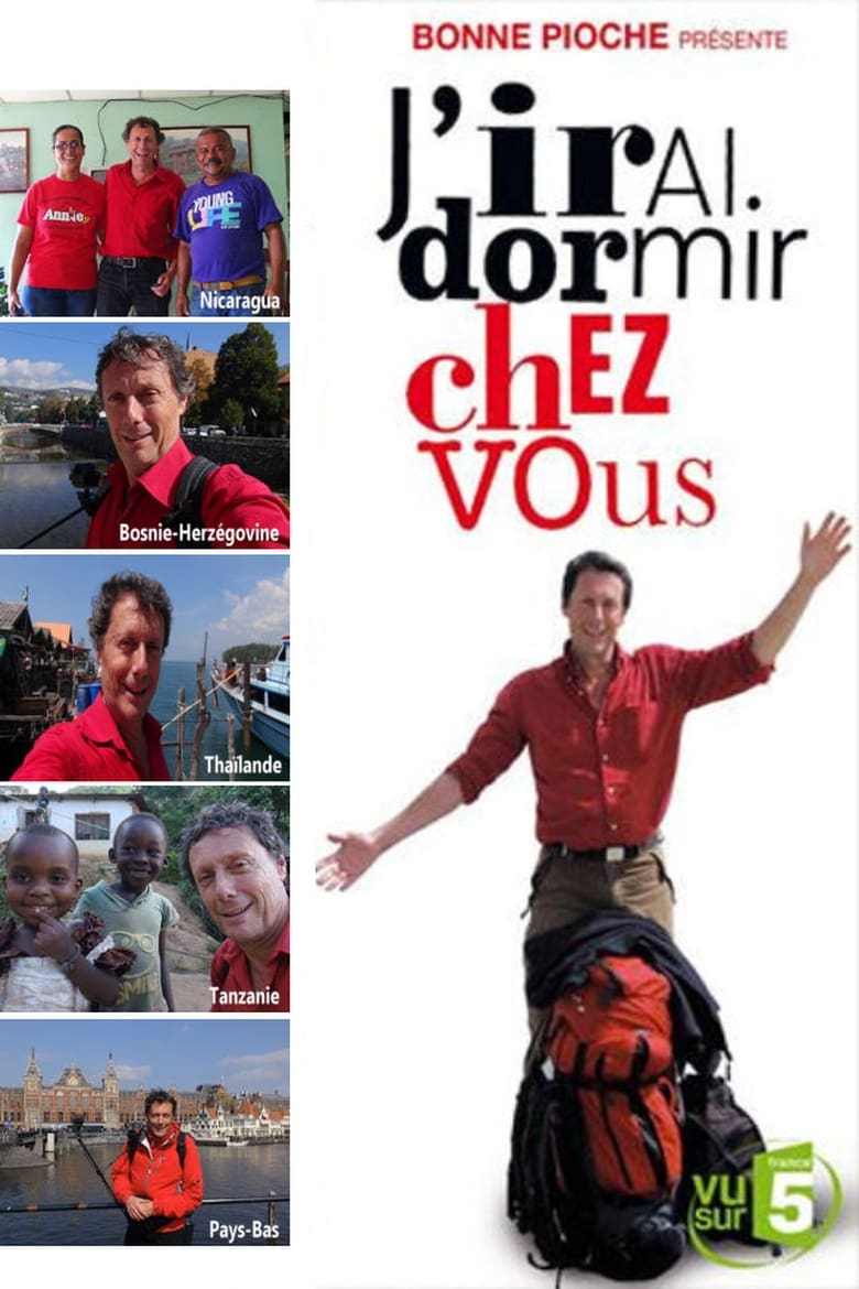 Poster of Cast and Crew in J'irai Dormir Chez Vous - Season 8 - Episode 2 - Episode 2