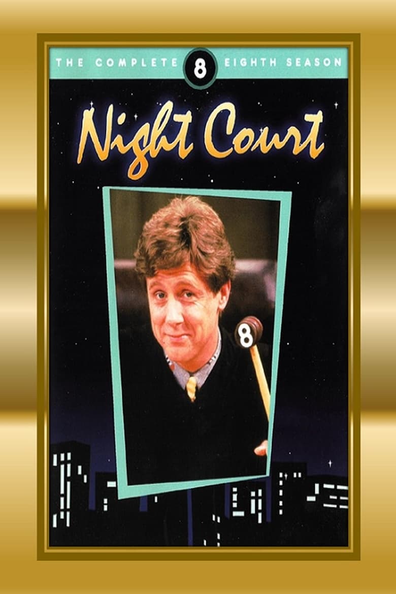 Poster of Episodes in Night Court - Season 8 - Season 8