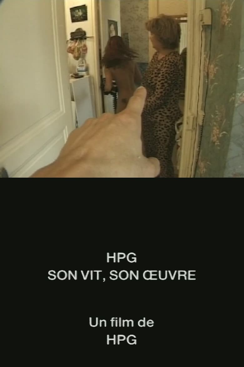 Poster of HPG, son vit, son oeuvre