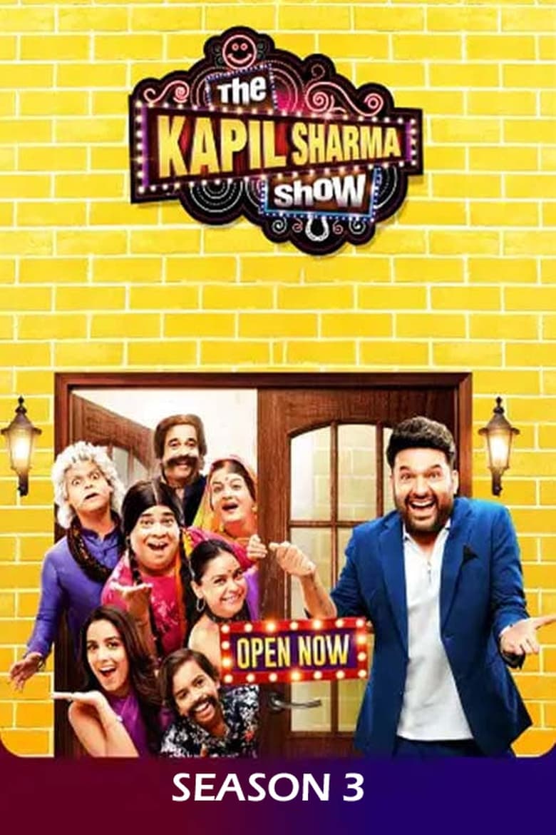 Poster of Episodes in The Kapil Sharma Show - Season 3 - Season 3