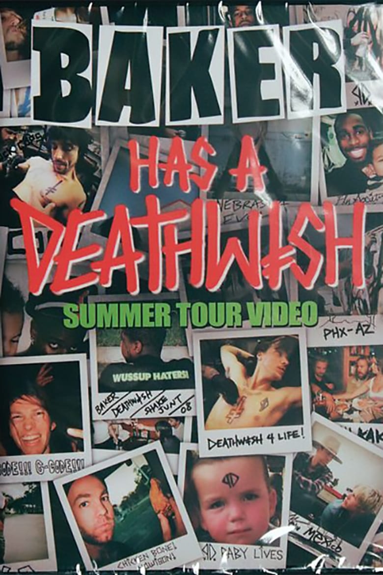 Poster of Baker Has A Deathwish Summer Tour