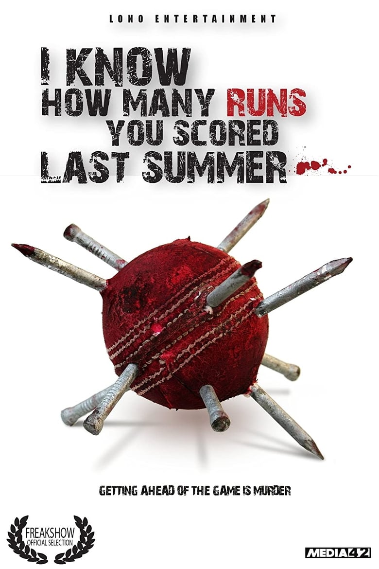 Poster of I Know How Many Runs You Scored Last Summer