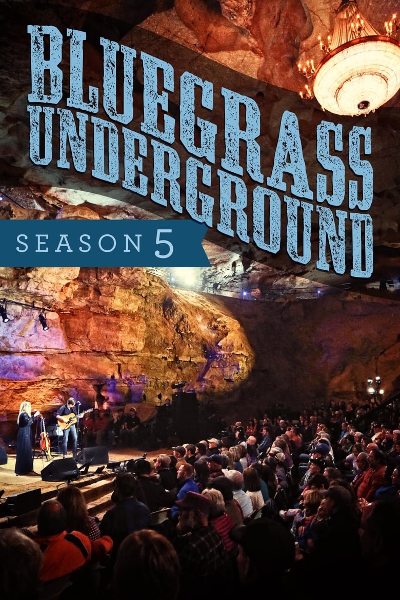 Poster of Episodes in Bluegrass Underground - Season 5 - Season 5