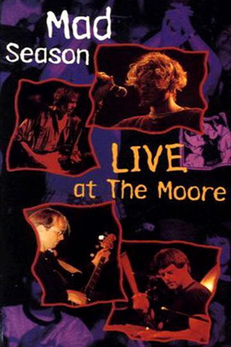 Poster of Mad Season - Live at the Moore