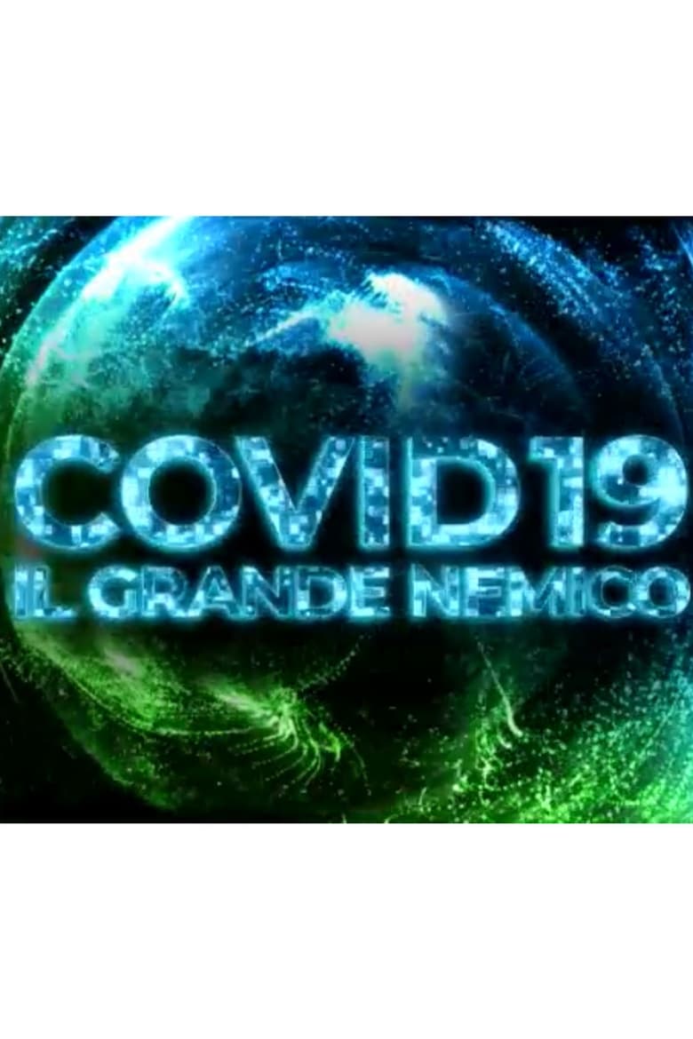 Poster of Covid19 - il grande nemico