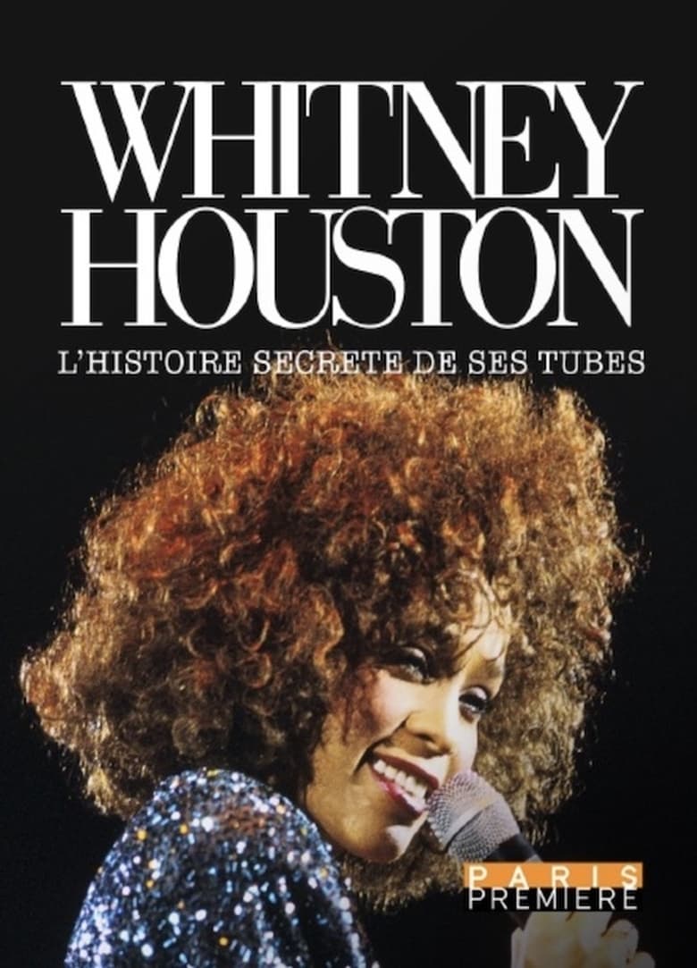 Poster of Whitney Houston - L'Histoire Secrète de ses Tubes