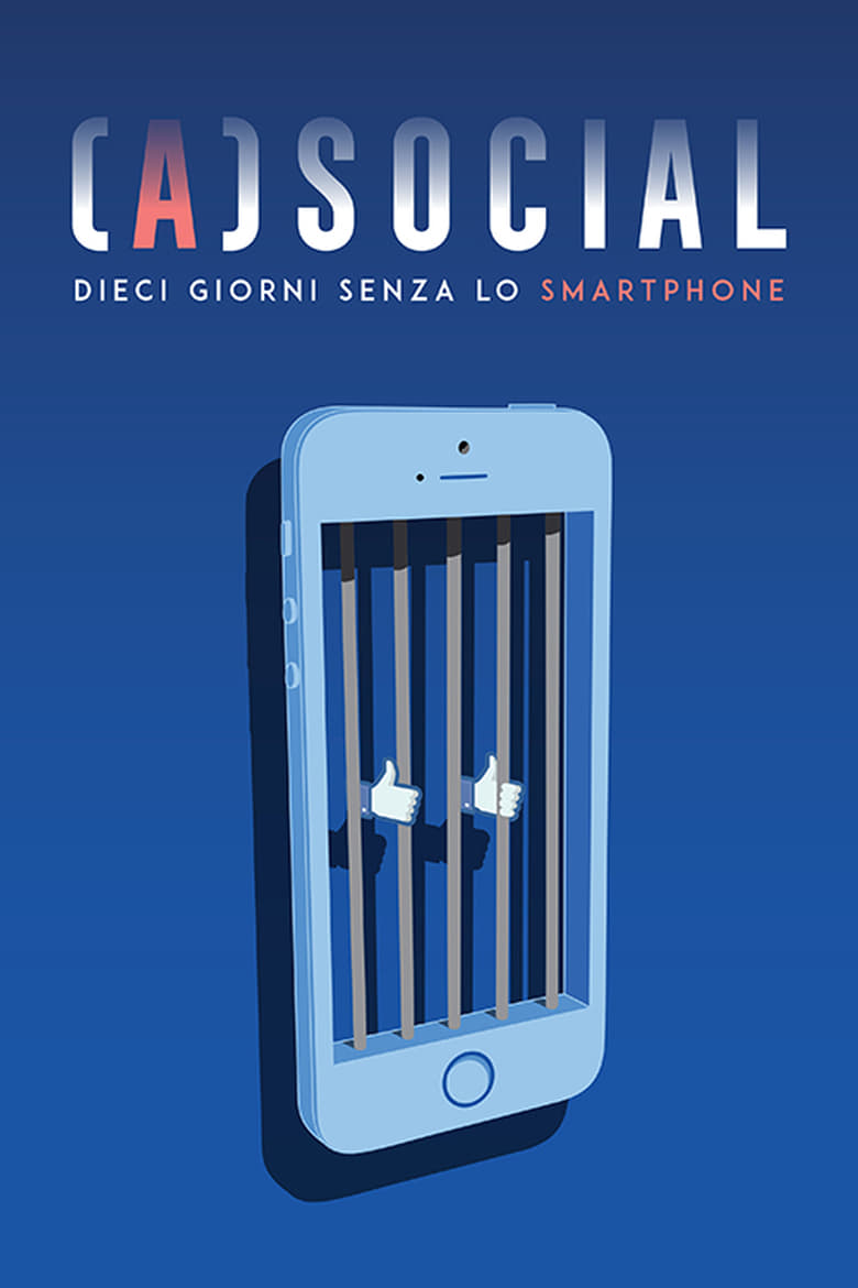 Poster of (A)social: 10 giorni senza lo smartphone