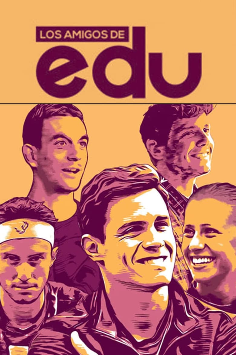 Poster of Los Amigos De Edu - Season 1 - Episode 4 - Episode 4