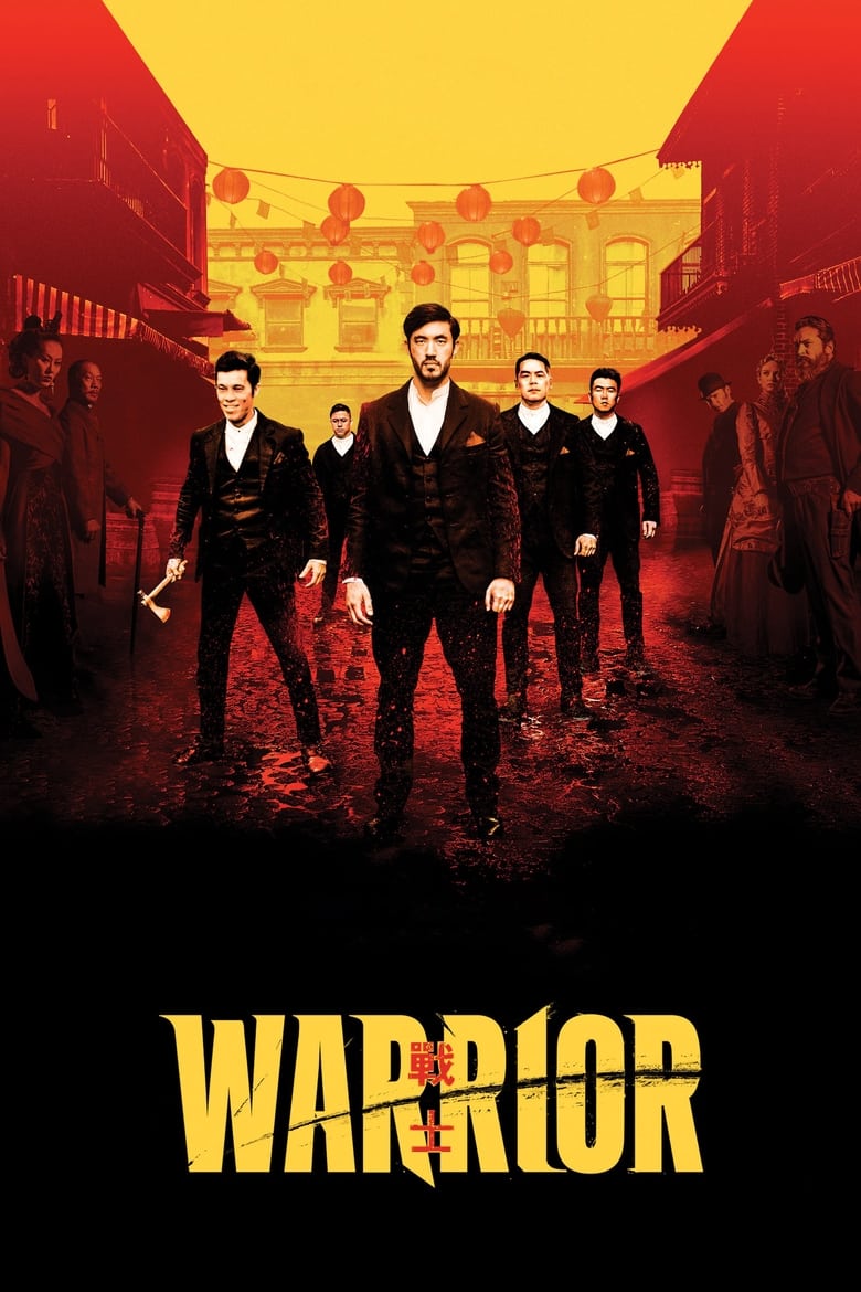 Poster of Episodes in Warrior - Season 1 - Season 1