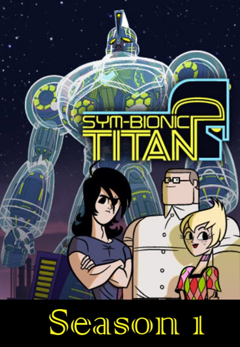 Poster of Episodes in Sym Bionic Titan - Season 1 - Season 1