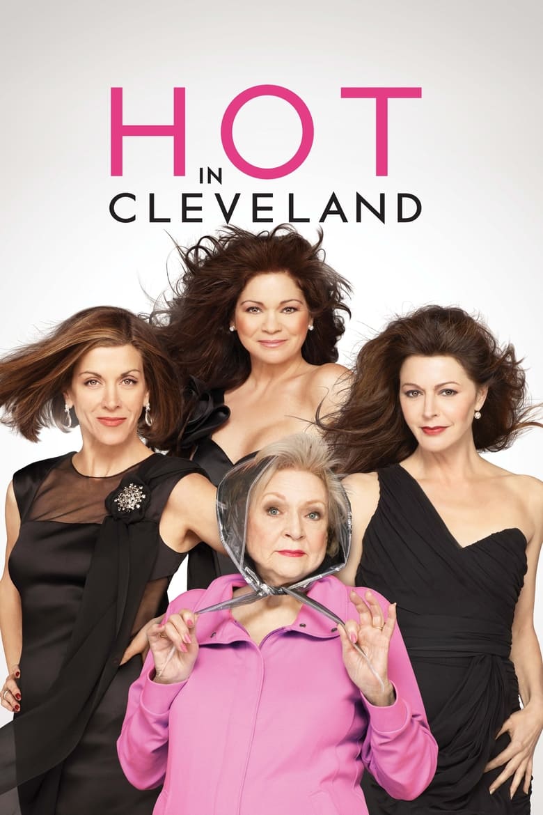 Poster of Cast and Crew in Hot In Cleveland - Season 1 - Episode 5 - Good Neighbors