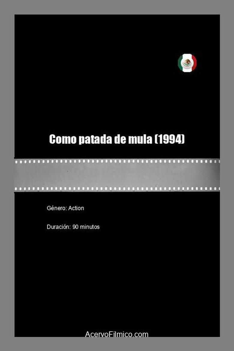 Poster of Como patada de mula