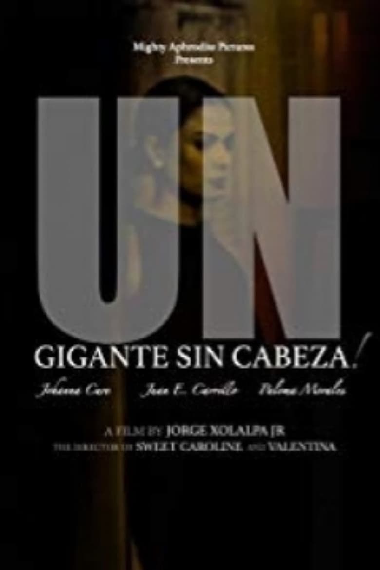 Poster of Un Gigante Sin Cabeza!