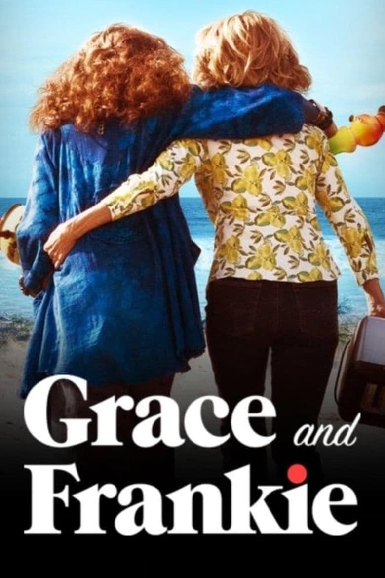 Poster of Episodes in Grace And Frankie - Season 4 - Season 4