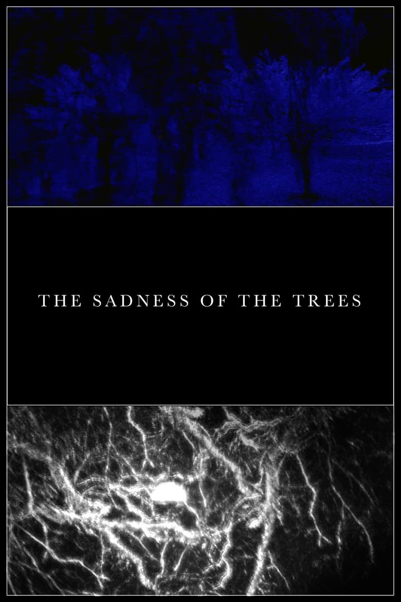 Poster of The Sadness of the Trees