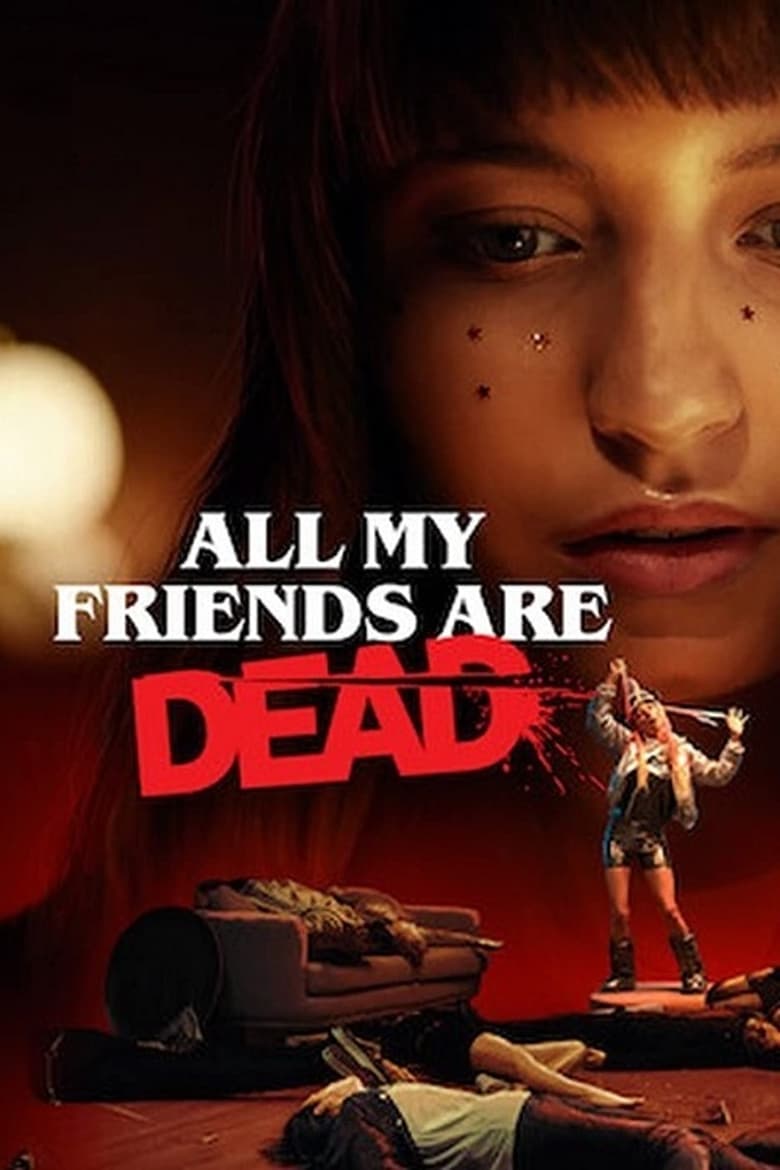 Poster of All My Friends Are Dead