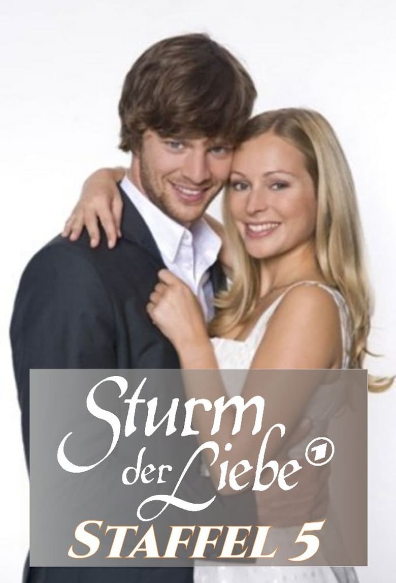 Poster of Episodes in Sturm Der Liebe - Season 5 - Season 5