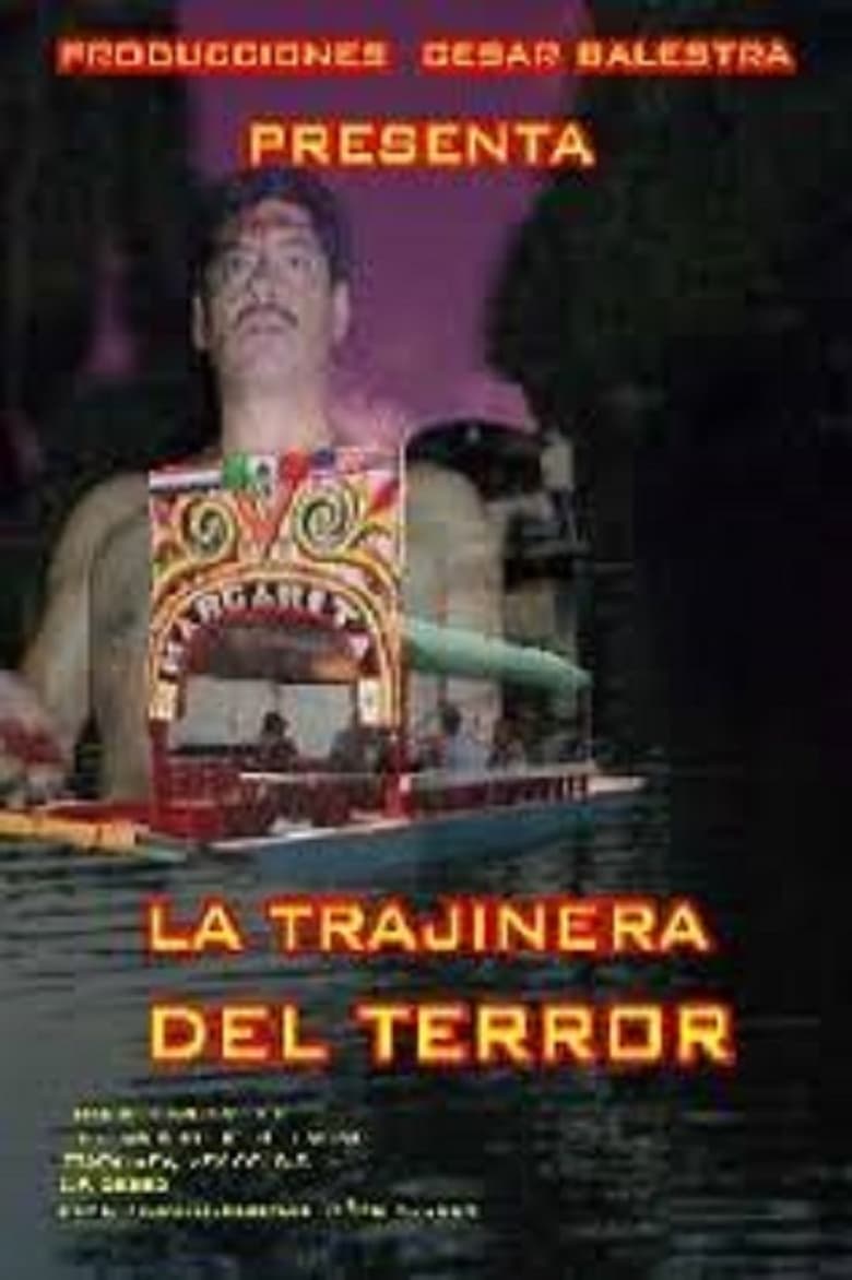 Poster of La trajinera del terror