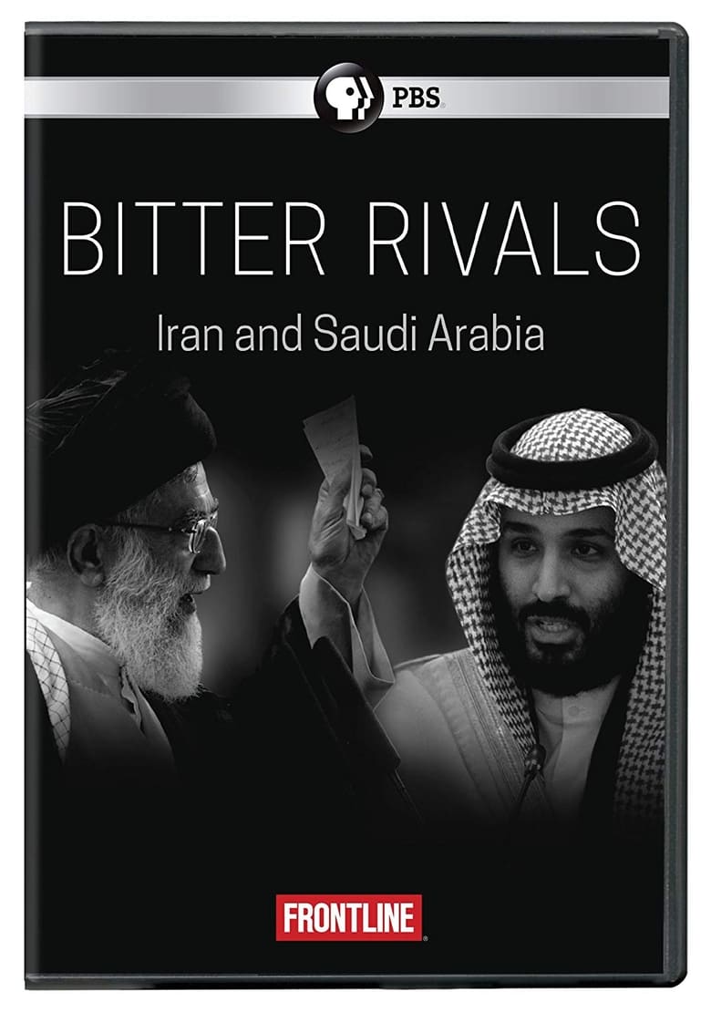 Poster of Bitter Rivals: Iran and Saudi Arabia