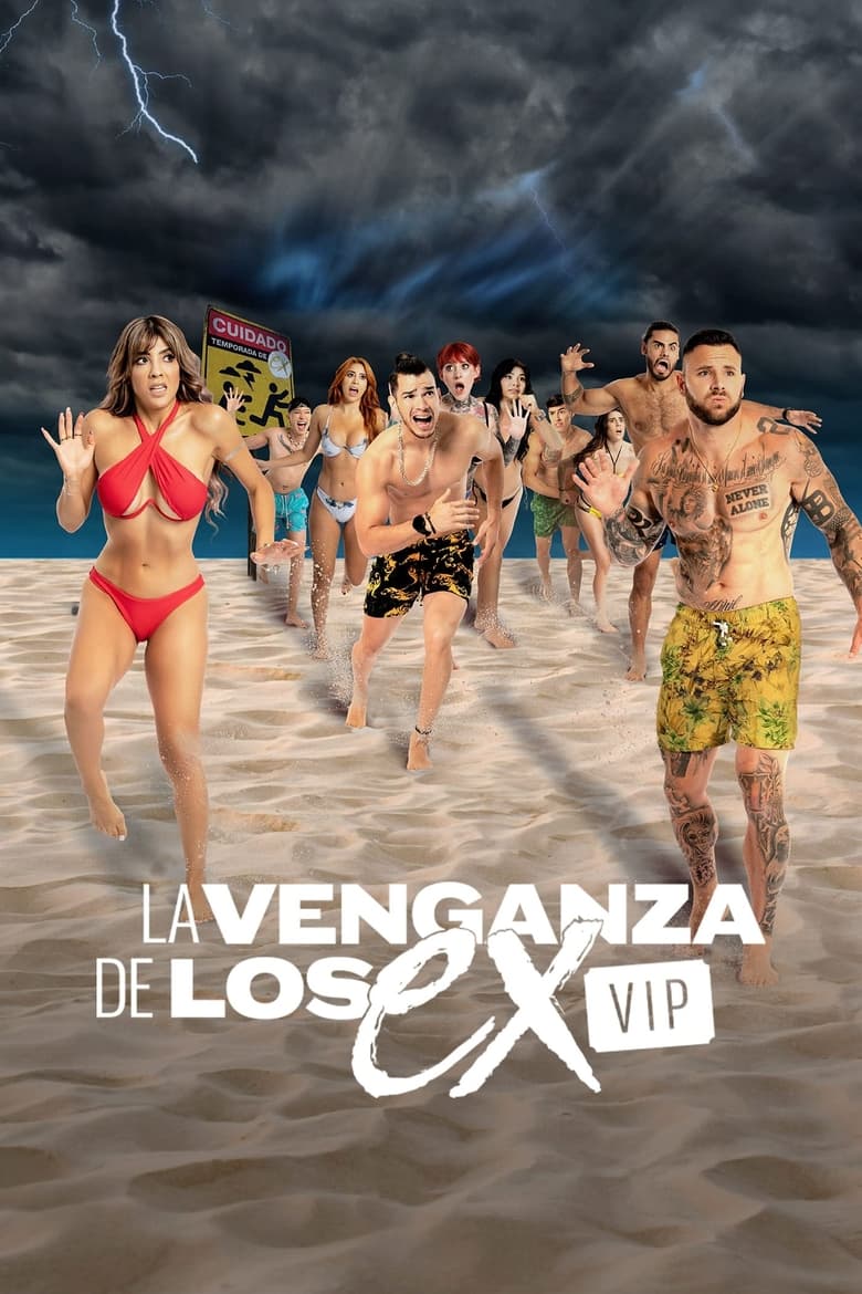 Poster of Episodes in La Venganza De Los Ex VIP - Season 1 - Season 1