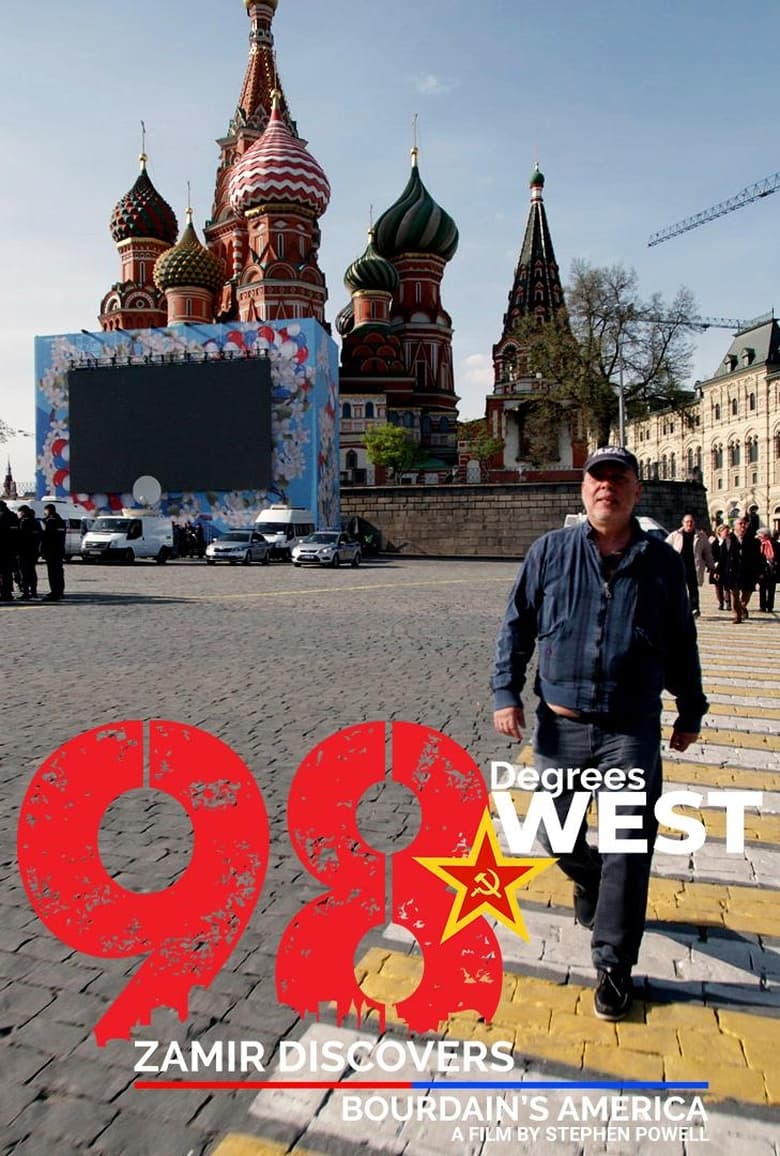 Poster of 98 Degrees West - Zamir Discovers Bourdain's America