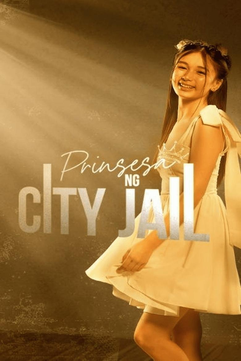 Poster of Cast and Crew in Prinsesa Ng City Jail - Season 1 - Episode 2 - Episode 2