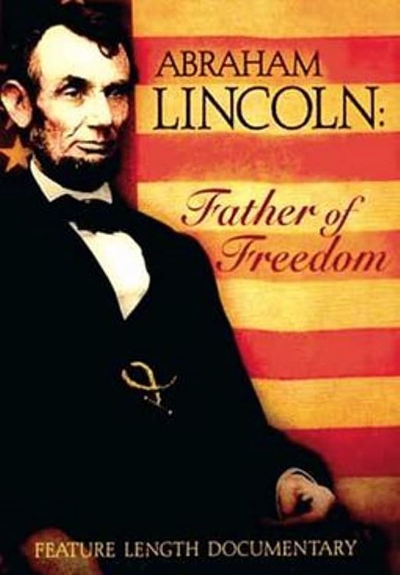 Poster of Abraham Lincoln - Father of Freedom