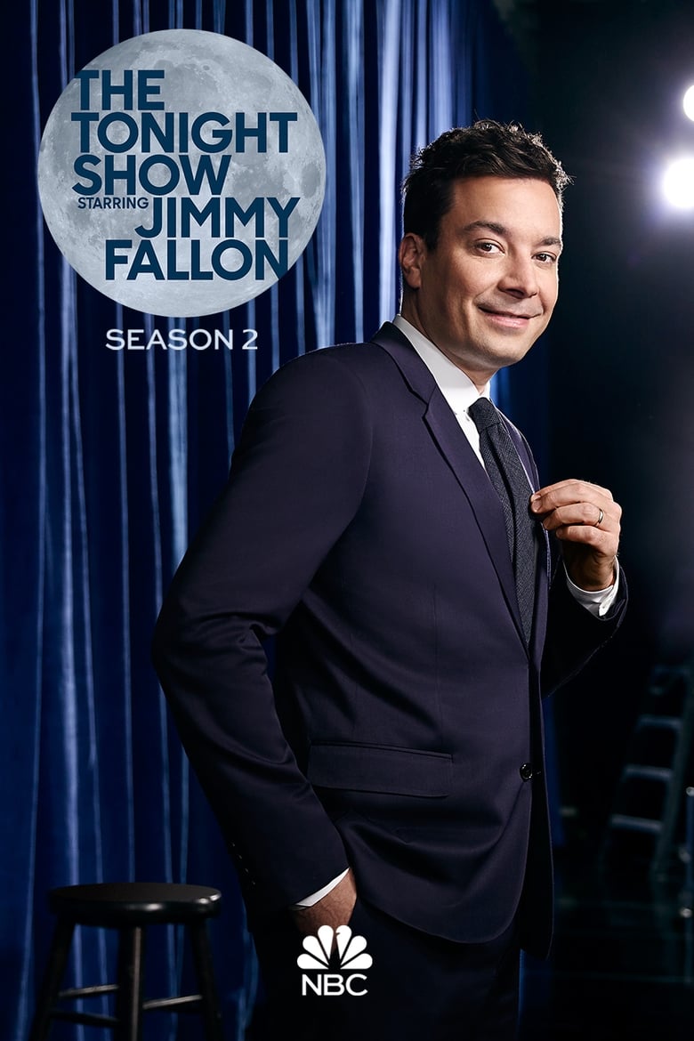 Poster of Episodes in The Tonight Show Starring Jimmy Fallon - Season 2 - Season 2