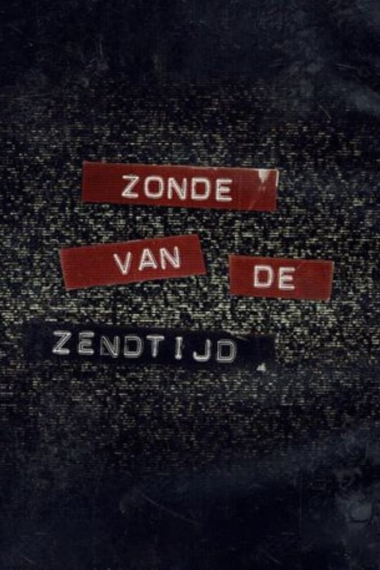 Poster of Zonde Van De Zendtijd