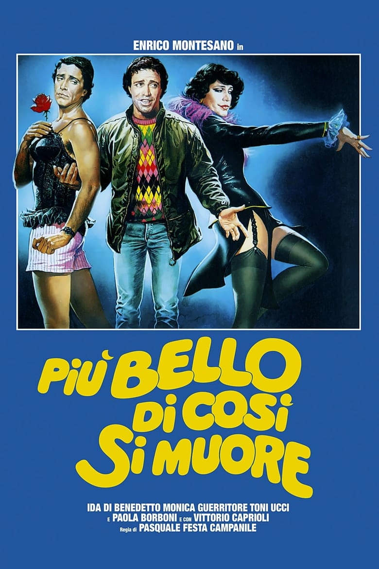 Poster of Più bello di così si muore