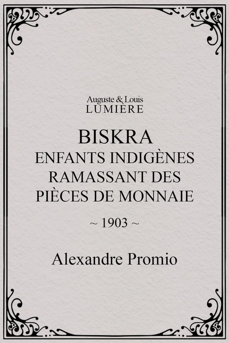 Poster of Biskra : enfants indigènes ramassant des pièces de monnaie