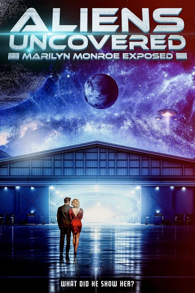 Poster of Aliens Uncovered: Marilyn Monroe Exposed