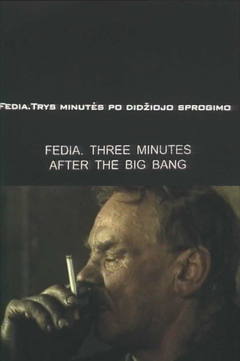 Poster of Fedia. Three Minutes After the Big Bang