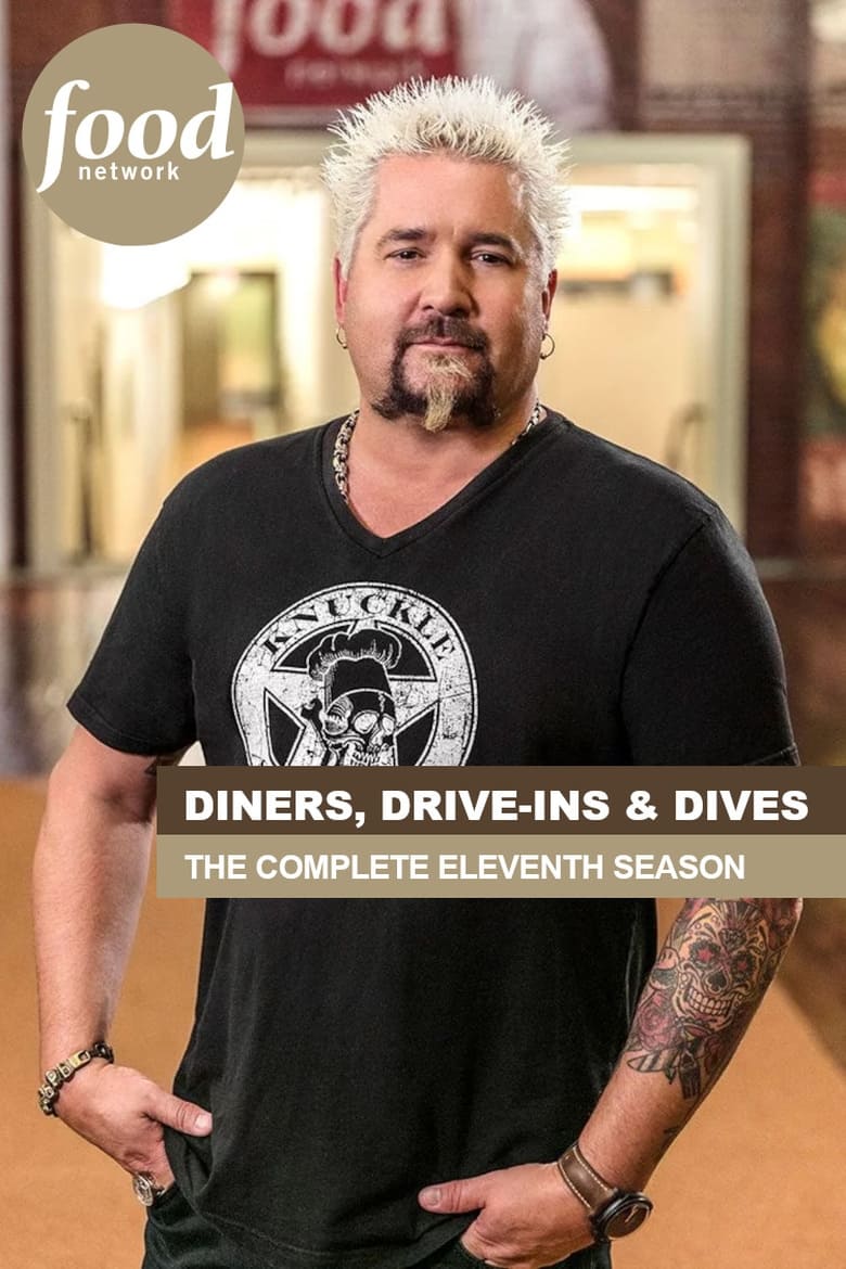 Poster of Episodes in Diners, Drive Ins And Dives - Season 11 - Season 11