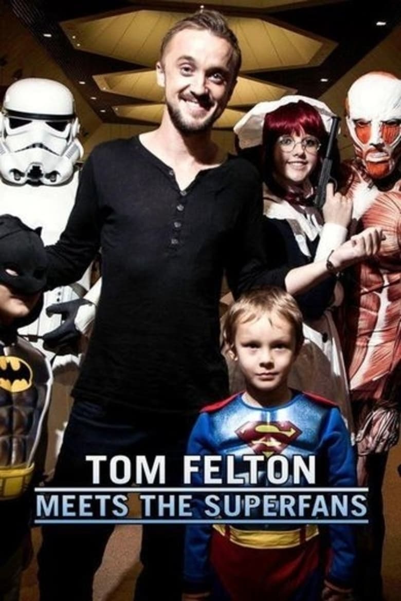 Poster of Tom Felton Meets the Superfans