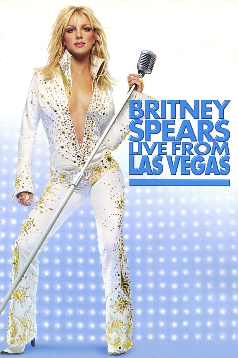 Poster of Britney Spears: Live from Las Vegas