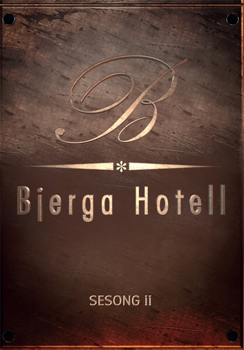 Poster of Bjerga Hotel - Season 2 - Episode 1 - Episode 1