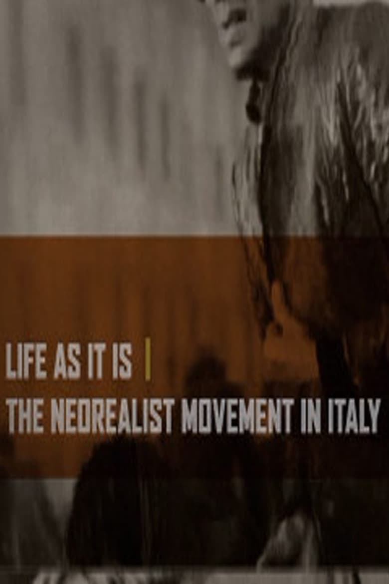 Poster of Life as It Is: The Neorealist Movement in Italy