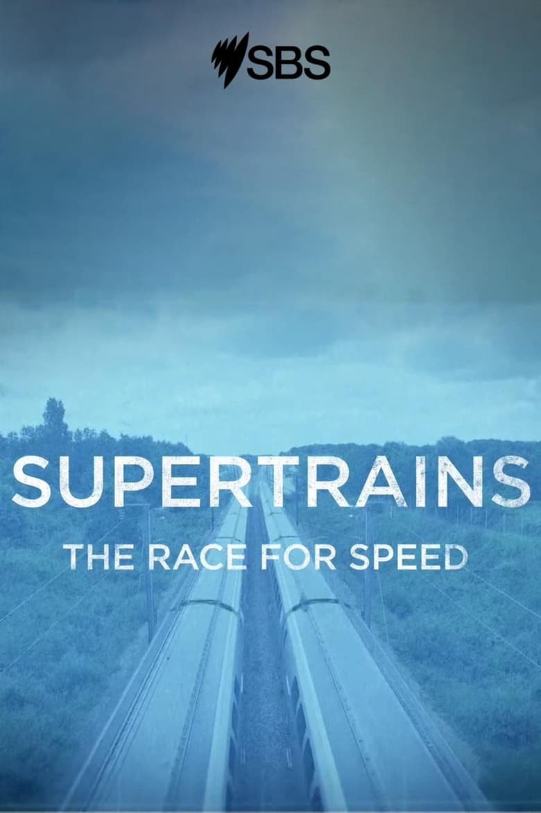 Poster of Supertrains - The Race for Speed