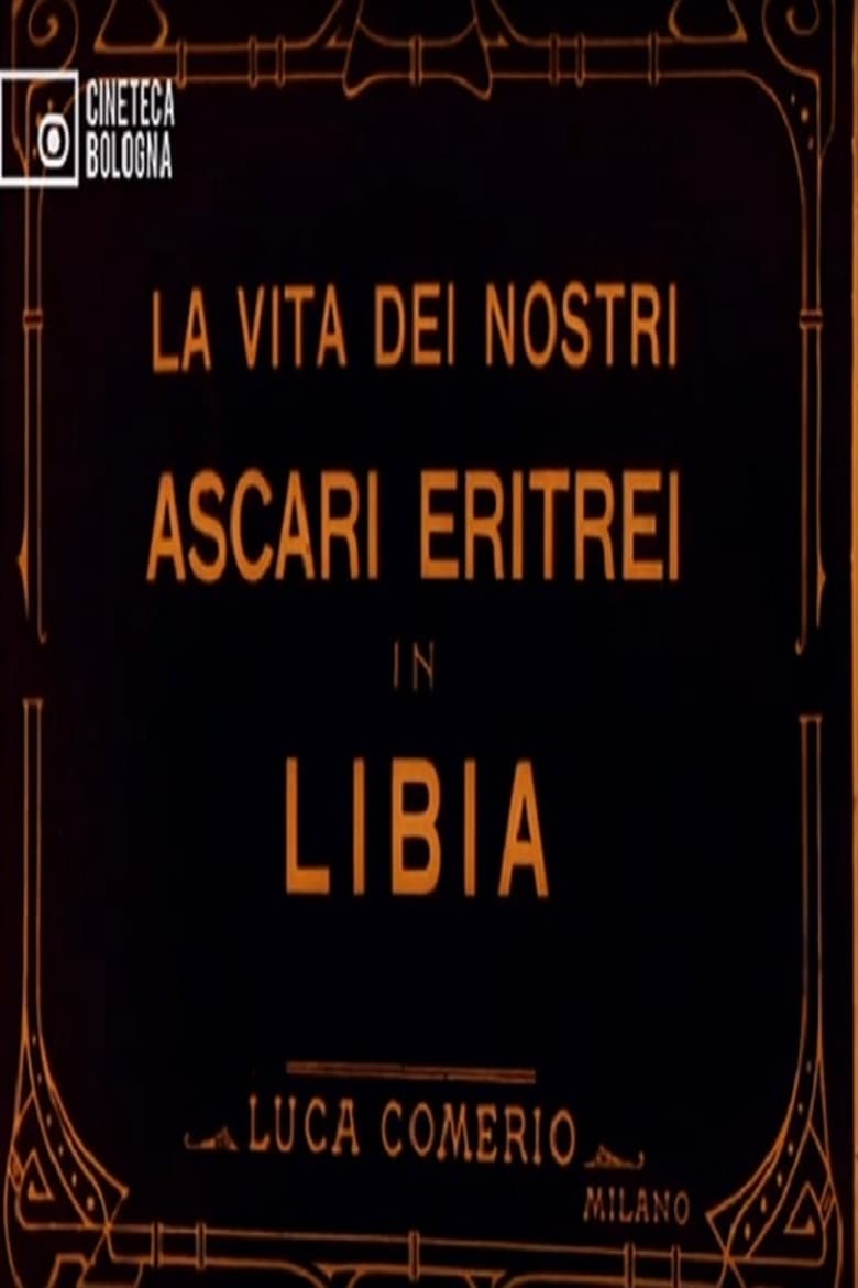 Poster of La vita dei nostri Ascari eritrei in Libia