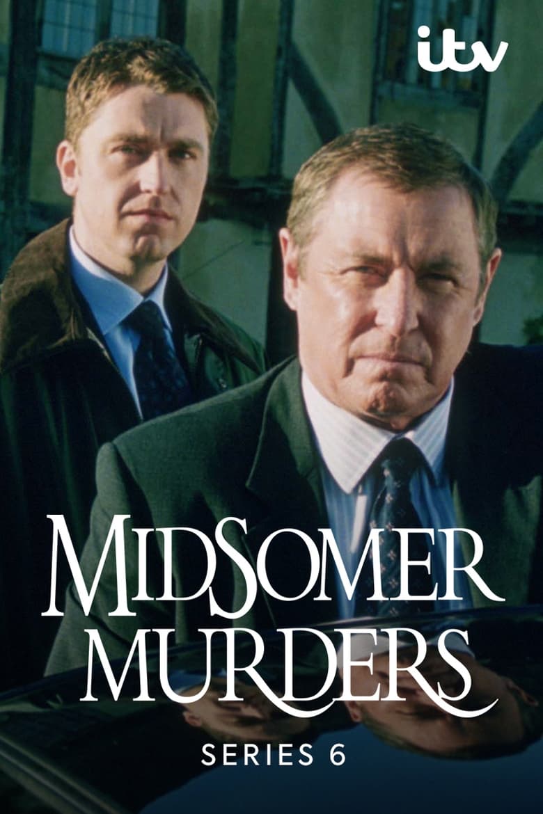 Poster of Episodes in Midsomer Murders - Series 6 - Series 6