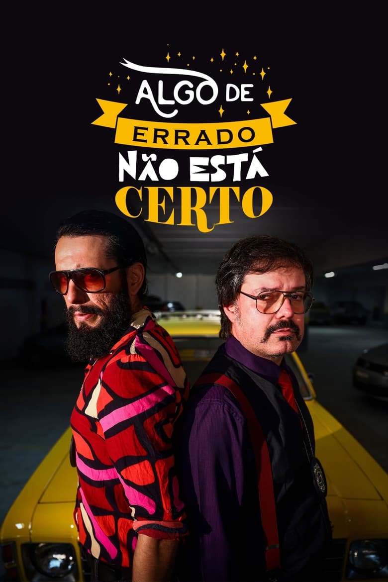 Poster of Algo de Errado Não Está Certo